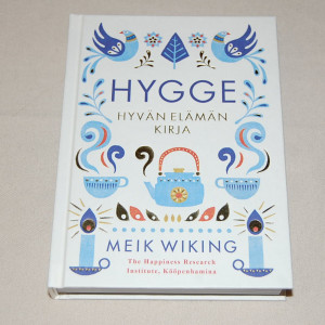 Meik Wiking Hygge - Hyvän elämän kirja
